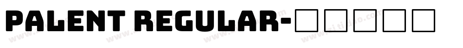 Palent Regular字体转换